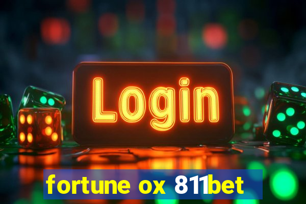 fortune ox 811bet